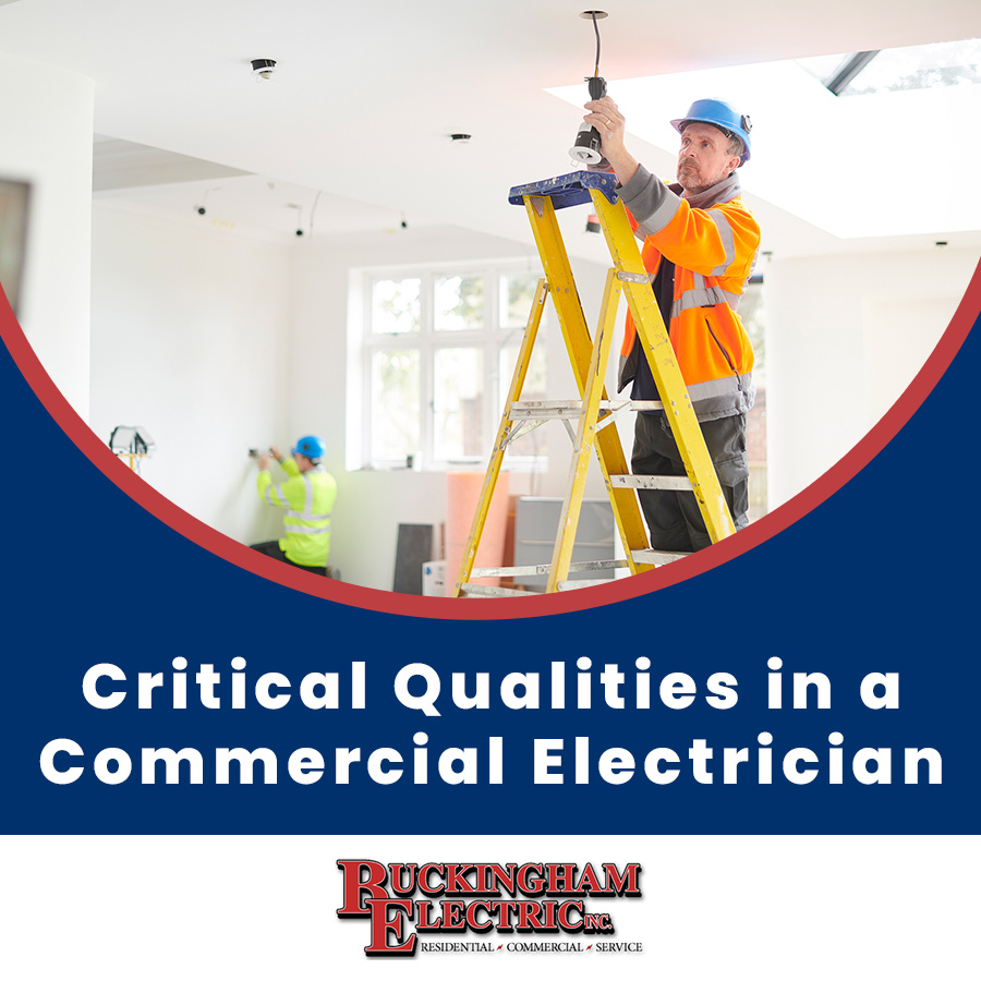 Critical Qualities in a Commercial Electrician